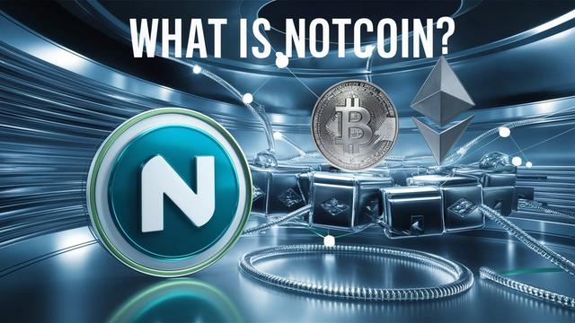 What is Notcoin: Learn How to Claim Notcoin Token in 2024